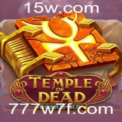 TempleofDeadBonusBuy: Explorando o Mundo dos Jogos Caça-Níqueis com 777w7